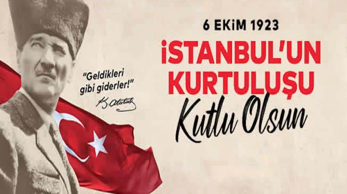 6 Ekim İstanbul'un Kurtuluşunun 99. Yıl Dönümü